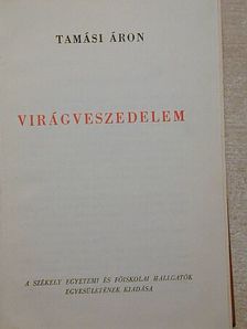 Tamási Áron - Virágveszedelem [antikvár]