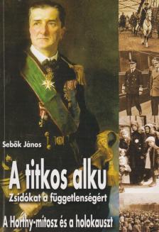 Sebők János - A titkos alku [antikvár]