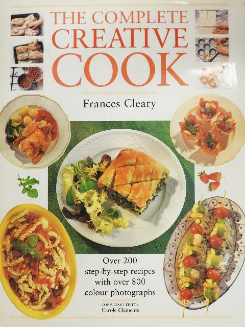 Frances Cleary - The Complete Creative Cook [antikvár]
