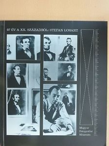 Kincses Károly - 97 év a XX. századból: Stefan Lorant [antikvár]
