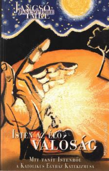 Jancsó Imre - Isten az élő valóság (dedikált) [antikvár]