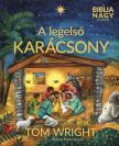 Tom Wright - Helena Perez Garcia - A legelső karácsony