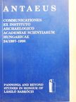 Ágnes Bencze - Antaeus - Communicationes ex Instituto Archaeologico Academiae Scientiarum Hungaricae 24/1997-1998 [antikvár]