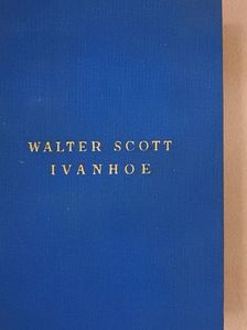 Sir Walter Scott - Ivanhoe [antikvár]