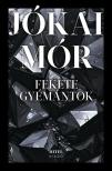 JÓKAI MÓR - Fekete gyémántok