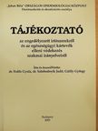 Dr. Erdős Gyula - Tájékoztató az engedélyezett irtószerekről és az egészségügyi kártevők elleni védekezés szakmai irányelveiről 2003 [antikvár]