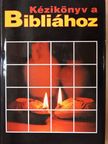 Dr. J. Philip Budd - Kézikönyv a Bibliához [antikvár]