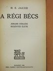 H. E. Jacob - A régi Bécs [antikvár]