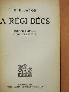 H. E. Jacob - A régi Bécs [antikvár]