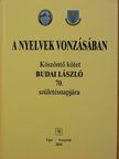 Bárdos Jenő - A nyelvek vonzásában [antikvár]
