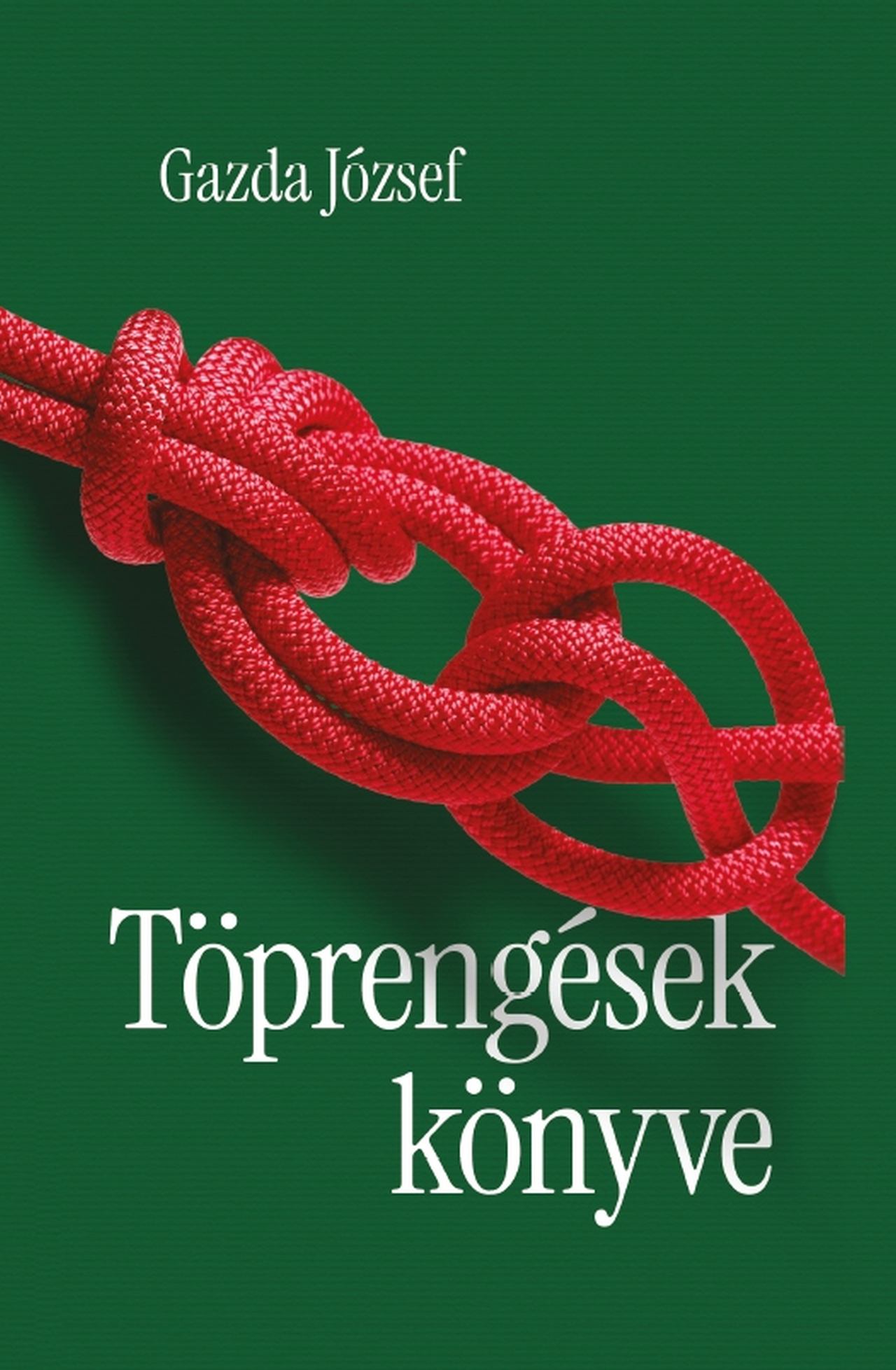 Gazda József - Töprengések könyve
