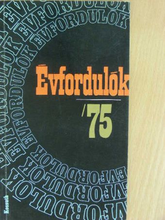 Gárdos Miklós - Évfordulók '75 [antikvár]