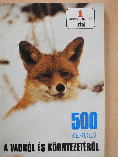 500 kérdés a vadról és környezetéről [antikvár]