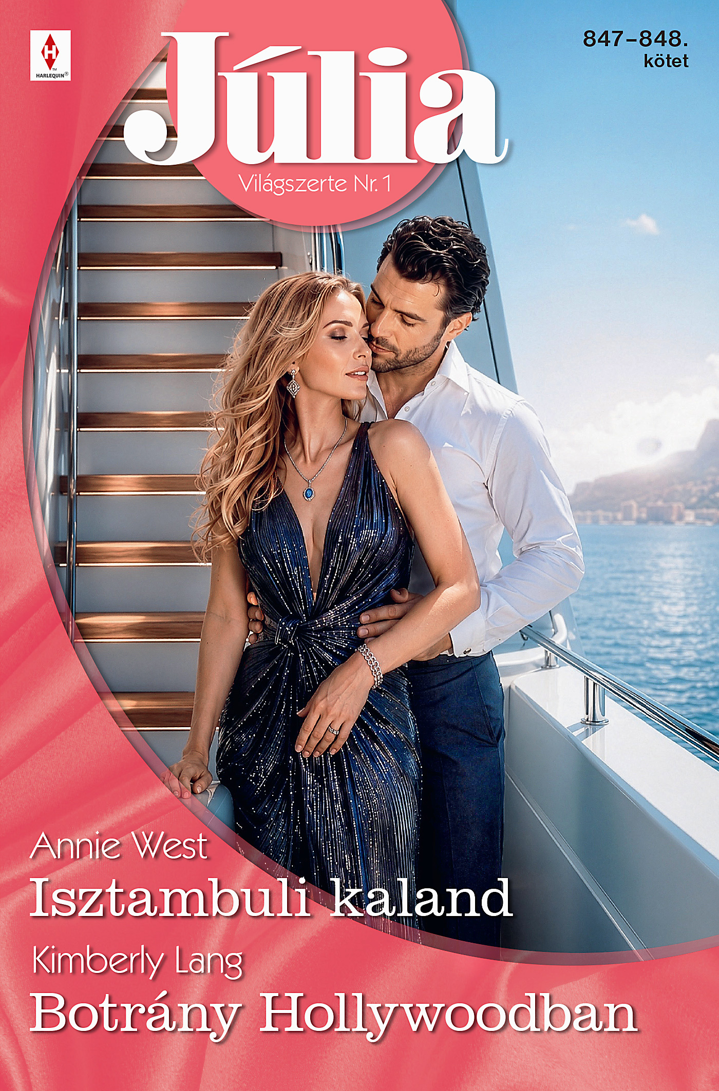 Kimberly Lang - Júlia 847.-848. - Isztambuli kaland; Botrány Hollywoodban [eKönyv: epub, mobi]