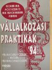 Csátaljay Zsuzsanna - Vállalkozási praktikák '94 [antikvár]