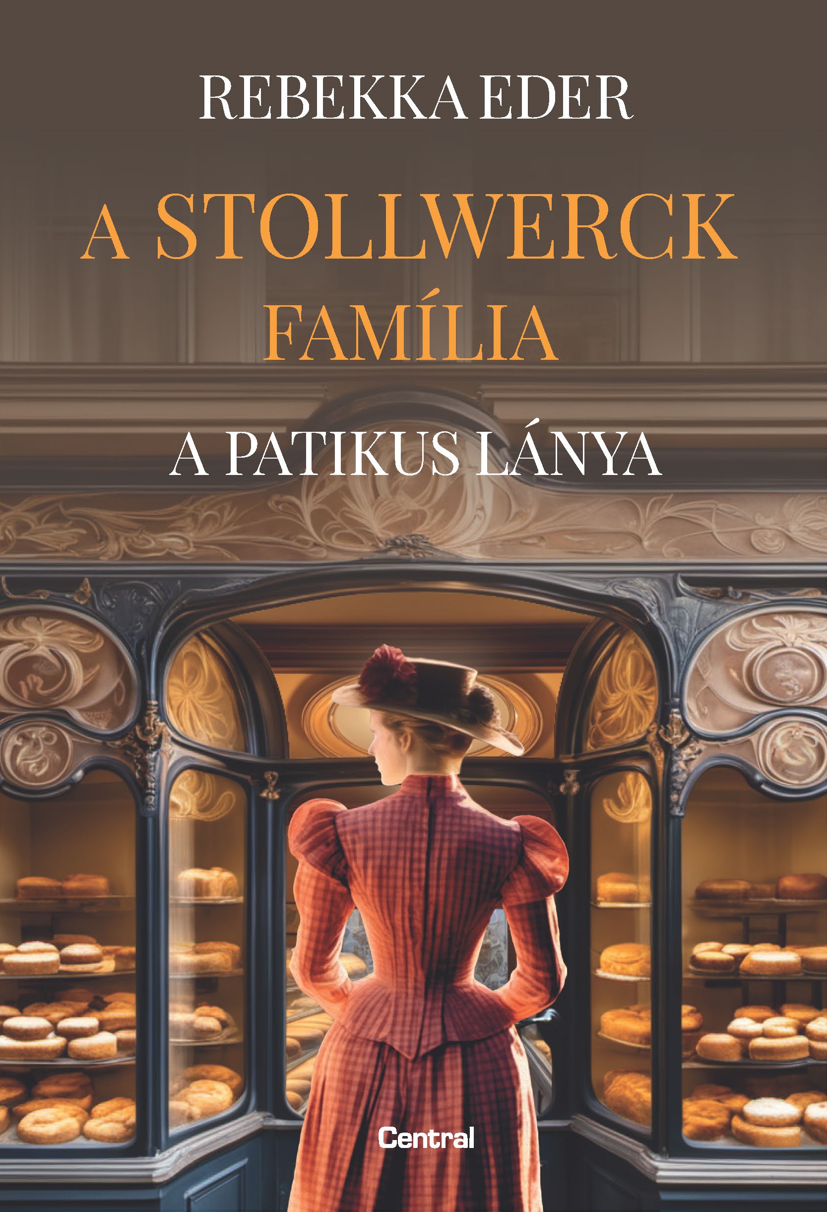 Rebekka Eder - A Stollwerck família - A patikus lánya [szépséghibás]