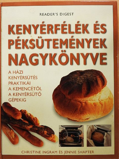 Christine Ingram - Kenyérfélék és péksütemények nagykönyve [antikvár]