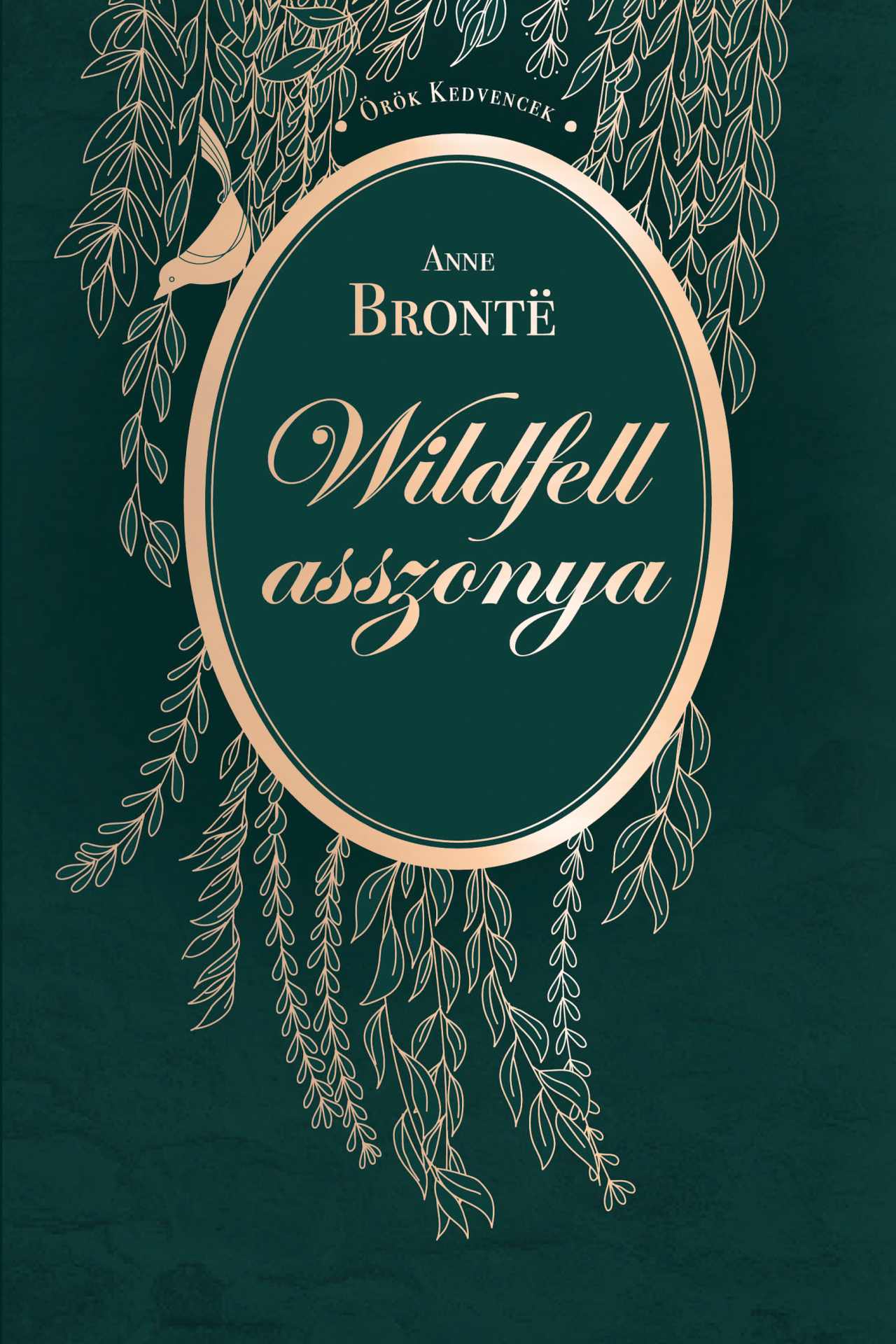 Anne Brontë - Wildfell  asszonya [szépséghibás]