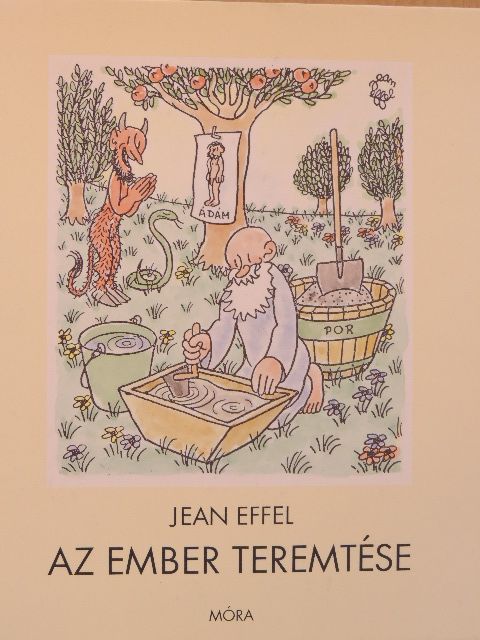 Jean Effel - Az ember teremtése [antikvár]