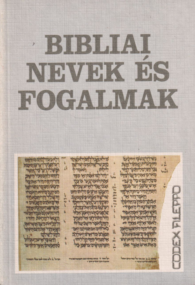 Vohmann Péter, Babits Antal - Bibliai nevek és fogalmak [antikvár]