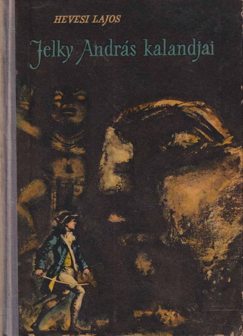 Hevesi Lajos - Jelky András kalandjai [antikvár]