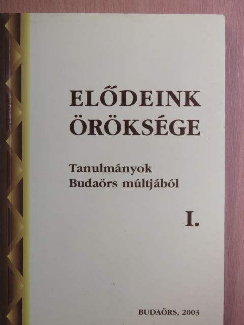 Dr. Érszegi Géza - Elődeink öröksége I. (töredék) [antikvár]