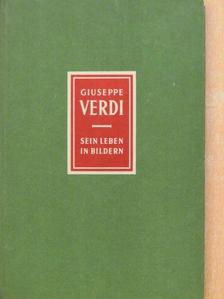 Richard Petzoldt - Giuseppe Verdi 1813-1901 [antikvár]