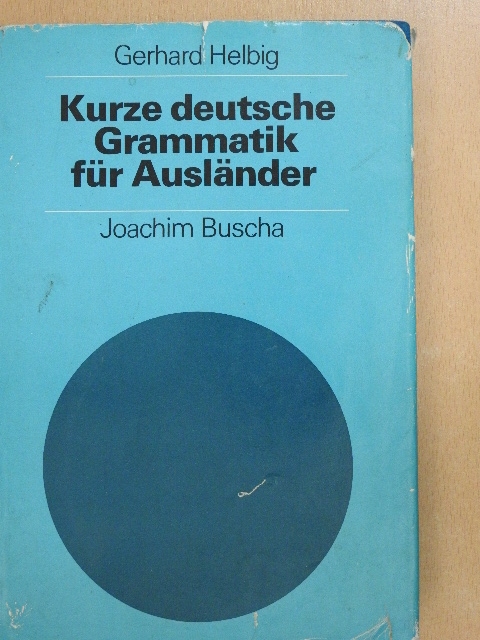Gerhard Helbig - Kurze deutsche Grammatik für Ausländer [antikvár]