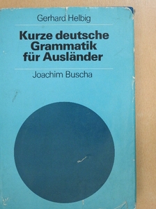 Gerhard Helbig - Kurze deutsche Grammatik für Ausländer [antikvár]