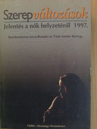 Elekes Zsuzsanna - Szerepváltozások [antikvár]