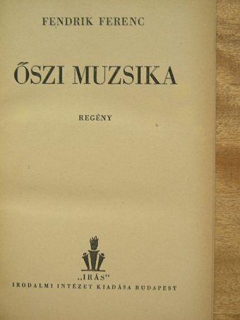 Fendrik Ferenc - Őszi muzsika [antikvár]