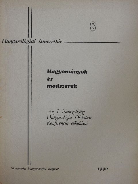 Bagi Ferenc - Hagyományok és módszerek II. [antikvár]