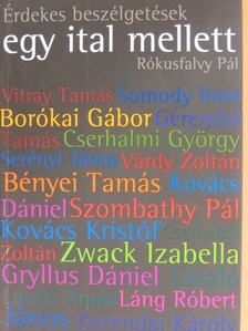 Rókusfalvy Pál - Érdekes beszélgetések egy ital mellett [antikvár]