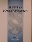 Illetékjogszabályok [antikvár]
