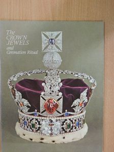 Sir Thomas Butler - The Crown Jewels and Coronation Ritual [antikvár]