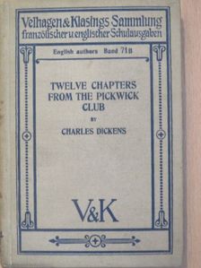 Charles Dickens - Twelve Chapters from the Pickwick Club [antikvár]