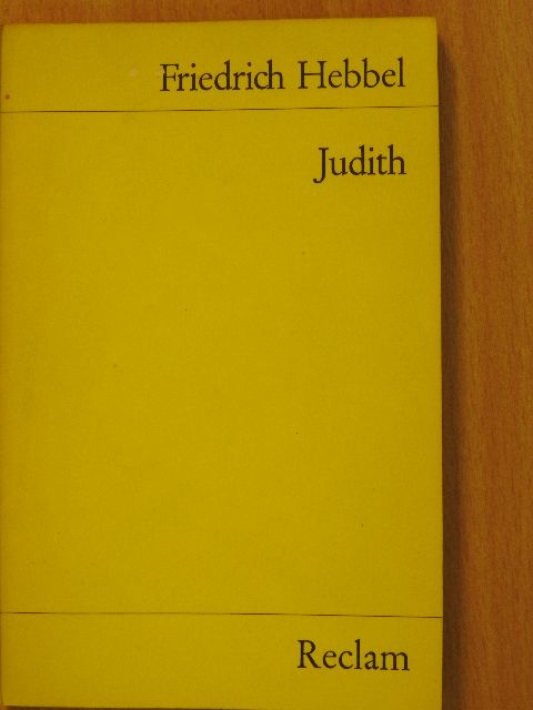 Friedrich Hebbel - Judith [antikvár]