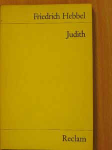 Friedrich Hebbel - Judith [antikvár]