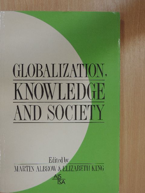 Erich Weede - Globalization, Knowledge and Society [antikvár]