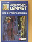 Leutnant X - Geheimagent Lennet und der Spinnenbaron [antikvár]