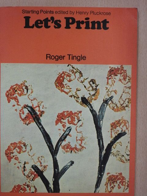 Roger Tingle - Let's Print [antikvár]