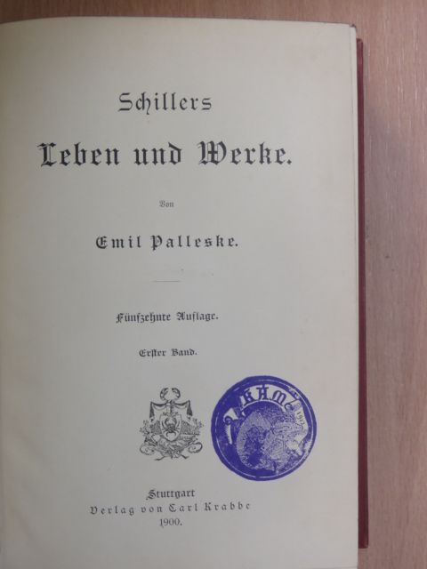 Emil Palleske - Schillers Leben und Werke I-II. (gótbetűs) [antikvár]