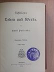 Emil Palleske - Schillers Leben und Werke I-II. (gótbetűs) [antikvár]