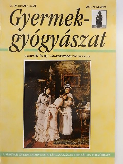 Dr. Gács Éva - Gyermekgyógyászat 2003. november [antikvár]