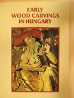 Aggházy Mária - Early Wood Carvings In Hungary [antikvár]