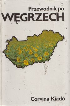 NÉMETH GYULA - Przewodnik po Wegrzech [antikvár]