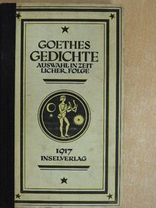 Goethe - Goethes Gedichte (gótbetűs) [antikvár]