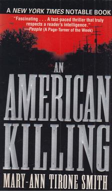 Mary-Ann Tirone Smith - An American Killing [antikvár]
