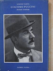 Nádor Tamás - Giacomo Puccini életének krónikája (dedikált példány) [antikvár]