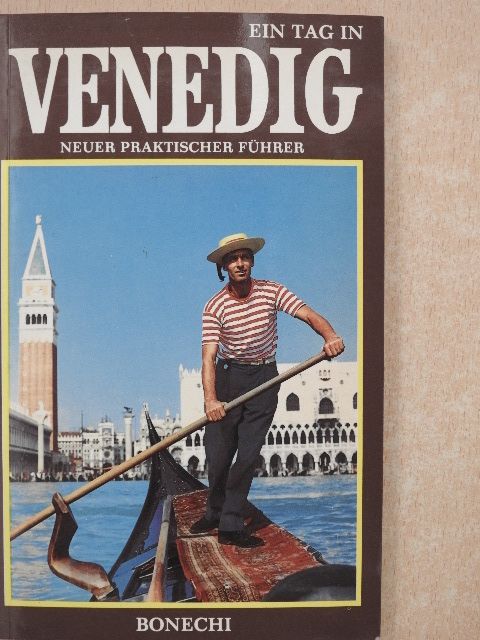Vittorio Serra - Neuer praktischer Führer von Venedig [antikvár]